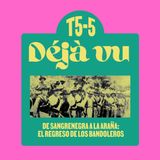 De Sangrenegra a La Araña: el regreso de los bandoleros.