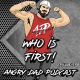 Who is First! Episode 578