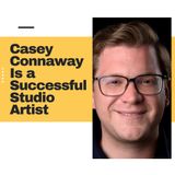 Casey Connaway is a successful studio artist