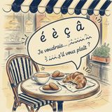 Learn French Café Bakery Quick Phrases Essential Ordering Vocabulary