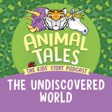 The Undiscovered World