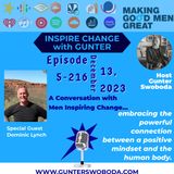 Inspire Change  - Season 5-216 Meet Dominic Lynch, Men Inspiring Change…Mind Body & Wellness