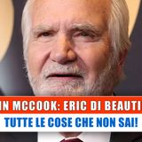 John McCook, Beautiful: Tutte Le Cose Che Non Sai!