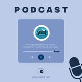 How Signal Health Group Sets the Standard for Patient Privacy and Safety