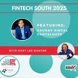 Fintech South 2025: Gaurav Singal with Cantaloupe