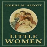 Little Women by Louisa May Alcott - Part 2/2