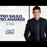 Predicas de Dante Gebel #188  Otro Saulo, otro Ananías