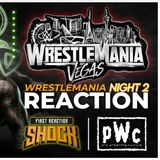 Pro Wrestling Culture #559 - LIVE REACTION WrestleMania 42 Night 2