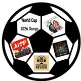 World Cup 2026 Songs (Ep. 25)