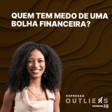 Entenda o que é bolha e o que é estrutural na alta da bolsa dos EUA | Espresso Outliers #6