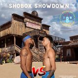 Ep.8.1: ShoBox Showdown