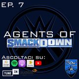 Beautiful pain, il ritorno di Aleister Black - Agents Of Smackdown St. 1 Ep. 7