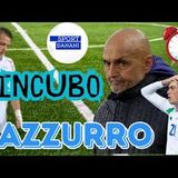 NAZIONALE INCUBO AZZURRO. E ora cosa succede? SPALLETTI rischia? Nel caso RANIERI PIOLI o DE ROSSI