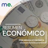 Resumen Económico | 21 de julio | NDP Media