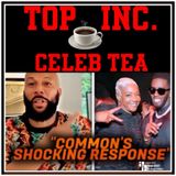 Episode 403 - “TOP INC.”Club™️”Common LEAKS Tiffany Haddish & Diddy's Deleted Party Secrets I It Broke Him”