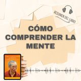 CÓMO COMPRENDER LA MENTE 📗 Resumen del Libro - Ideas Clave de KELSANG GYATSO (Baja tu PDF📥)