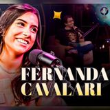 FERNANDA CAVALARI ( @FeCavalari ) - Podcast Entre Astros 17