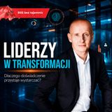 Mikrozarządzanie, AI i transformacja liderów. Jak zarządzać w czasach ciągłych zmian?