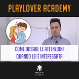 1043 - Come dosare le attenzioni quando lei è interessata