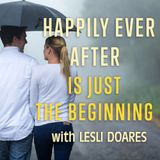Happily Ever After Is Just The Beginning:  Same Fight, Different Day