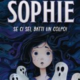 Nicola Brunialti "Sophie. Se ci sei, batti un colpo"