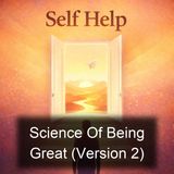 Science Of Being Great Version 2 - Wallace D Wattles