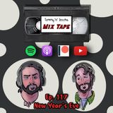 Ep 117 - New Year's Eve