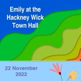 Emily at the Hackney Wick Town Hall