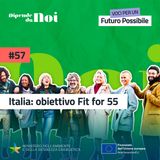 Efficienza Energetica || Italia: obiettivo Fit for 55