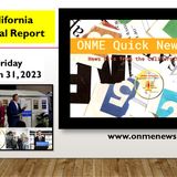 ONME Quick News Bits 3-31-23:  News briefing with Newsom reviews homeless housing, San Quentin prison transformation, and insulin