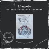 L'angelo: l'audiolibro delle novelle di Andersen