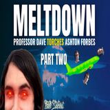 MH370 grifter Ashton Forbes melts down as Professor Dave torches him! PART 2