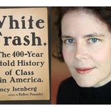 Summer Reading   White Trash: The 400-Year Untold History of Class in America