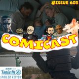 Issue 605: The Fantastic Four First Steps Spoiler Review