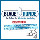 Chaos im CDU-Ministerium: Stübgen feuert den nächsten! | Die Blaue Runde, Ausgabe 22/23 vom 02.03.2023