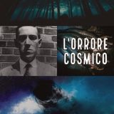 L'orrore cosmico: Lovecraft, il sublime e l'origine della coscienza