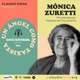 Mónica Zuretti  "Un angel como taxista". - Psicoterapeuta y Maestra de Psicodrama -