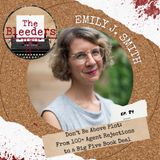 Don’t Be Above Plot: From 100+ Agent Rejections to a Big Five Book Deal with Emily J. Smith