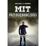 Michael Gerber „Mit przedsiębiorczości” – recenzja