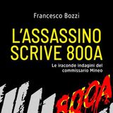 Francesco Bozzi: il commissario Mineo è il nuovo cult siciliano, tutto da ridere