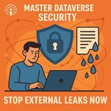 Dataverse security external access: stop role misconfiguration from leaking internal data to guest and vendor portals