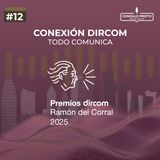 12. La mejor Comunicación del año se reúne en los Premios Dircom 2025