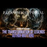 The Transformation Of Legends - Author Matt King