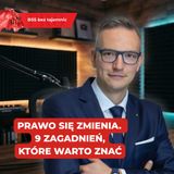 Nowe przepisy dla firm i obywateli – podatki, fundacje rodzinne i kontrola służb