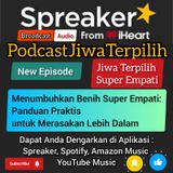 Jiwa Terpilih_Menumbuhkan Benih Super Empati : Panduan Praktis untuk Merasakan Lebih Dalam