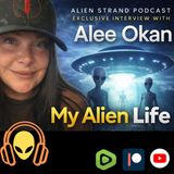 #207- My Alien Life with ( Guest Alee Okan) #ufo #uap #alien
