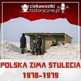 #35: Polska zima stulecia 1978–1979