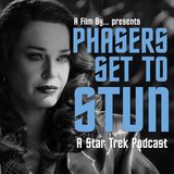 Phasers Set To Stun: Strange New Worlds S4. E4 - A Case of Chiaoscuro