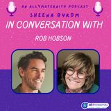 In Conversation with Rob Hobson