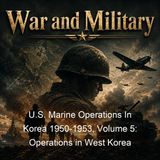 US Marine Operations In Korea 1950-1953 Volume 5 Operations in West Korea - Patricia Meid James M Yingling - Part 3
